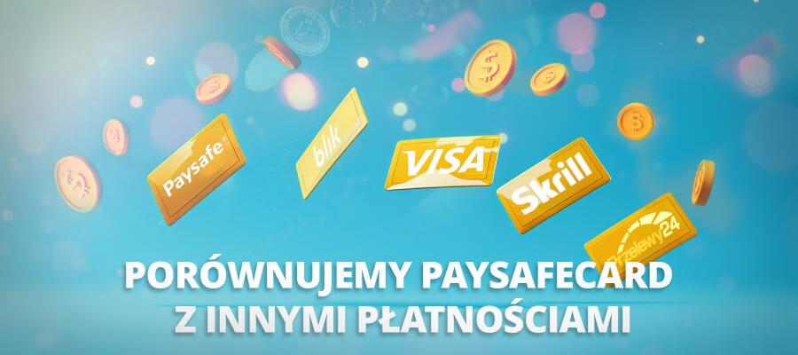 Paysafecard kontra inne metody płacenia